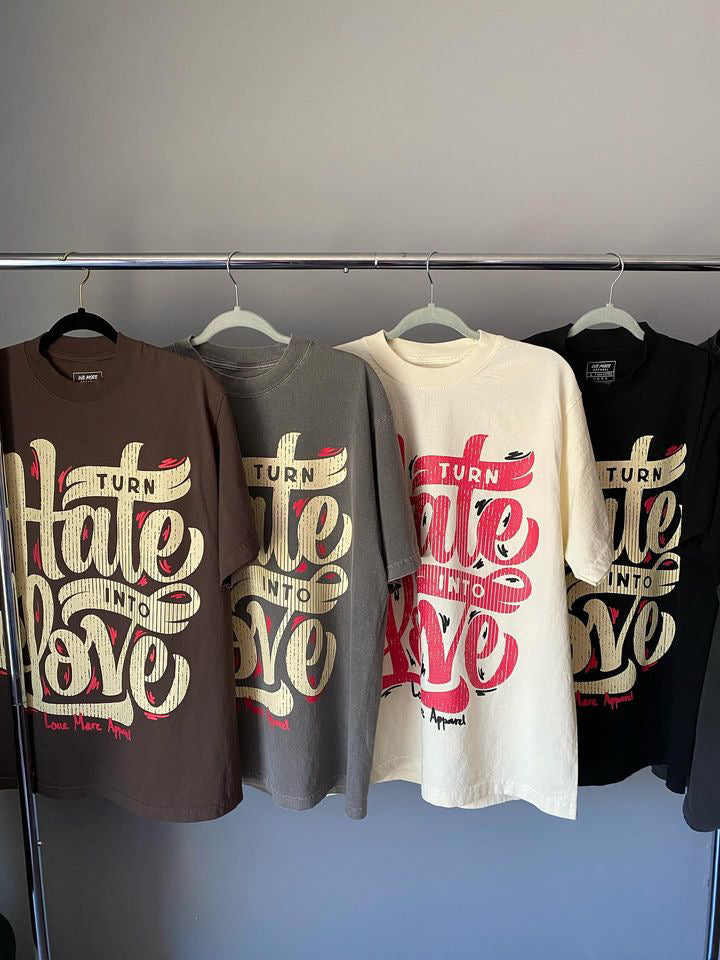 “Turn Hate Into Love” T-Shirt